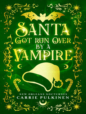 cover image of Santa Got Run Over by a Vampire